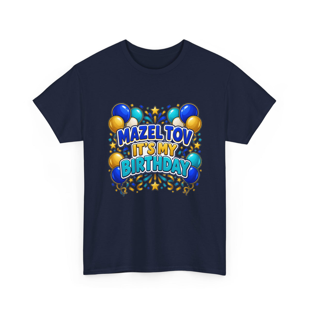 Mazel Tov It's My Birthday Tee
