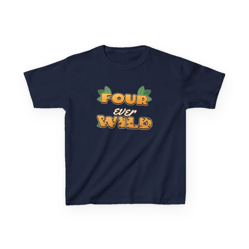 Four Ever Wild 4th Birthday shirt – kids Gildan tee by Happywear