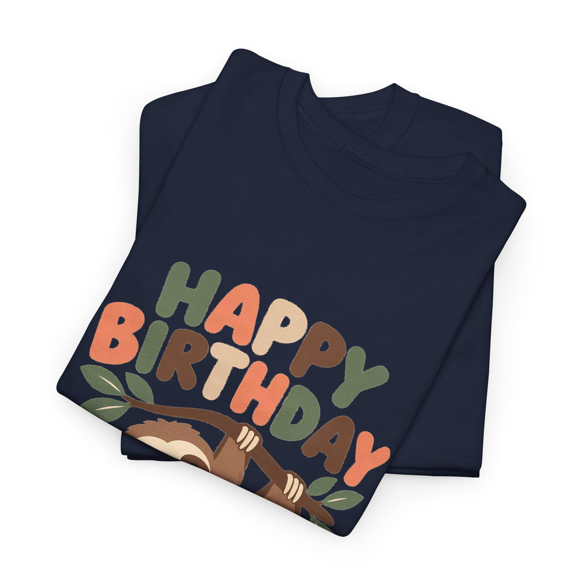 Sloth Happy Birthday Tee