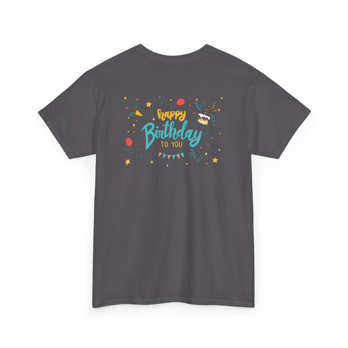 Happy Birthday To You Confetti Tee – Front & Back