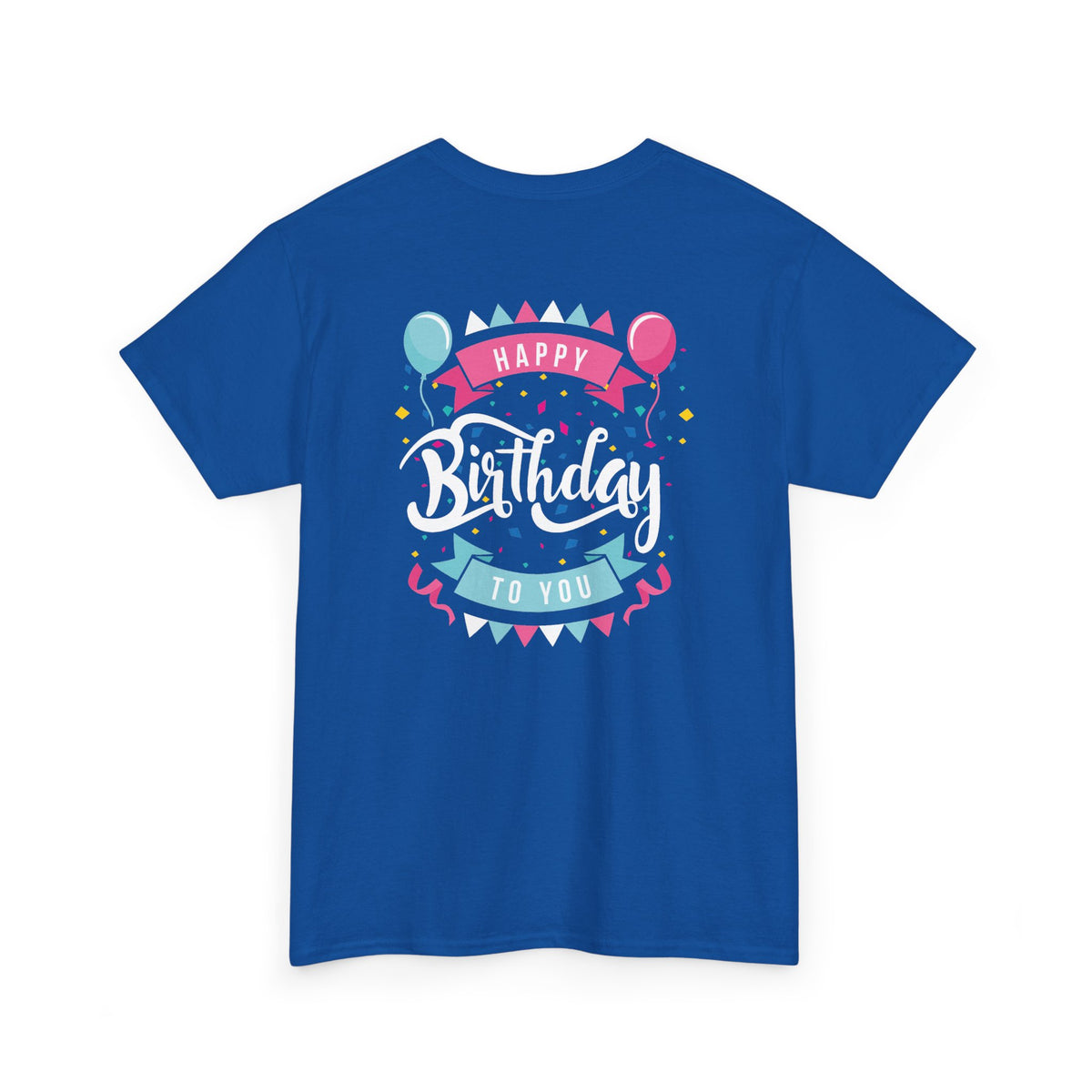 Happy Birthday Balloons & Bunting Tee – Back Print