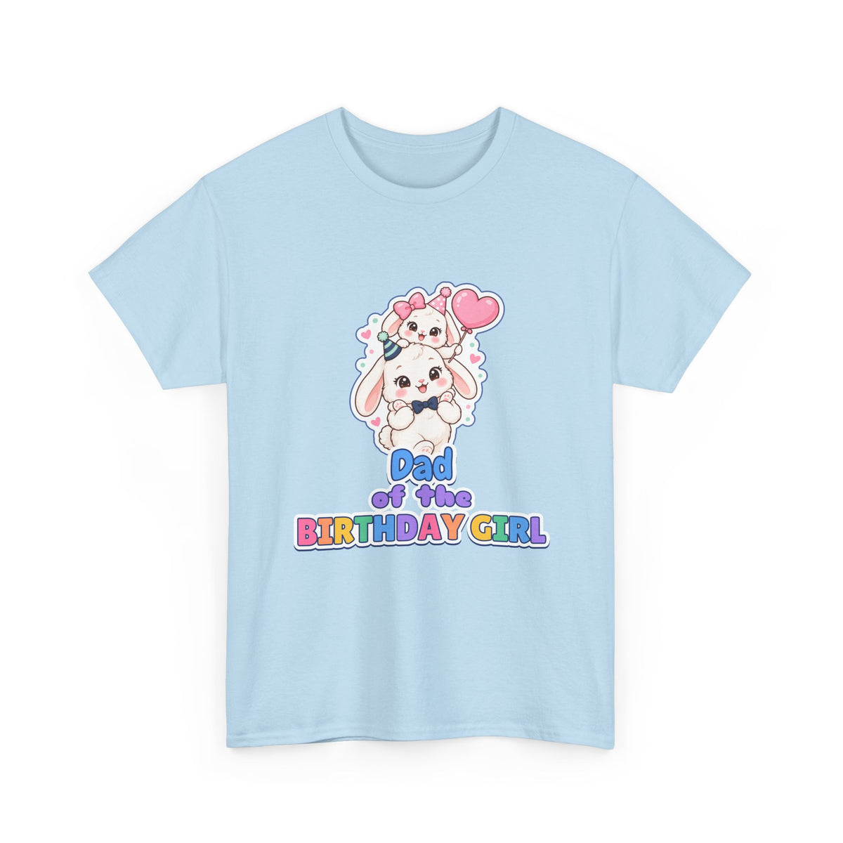 Dad of the Birthday Girl Bunny birthday shirt – Gildan tee by Happywear