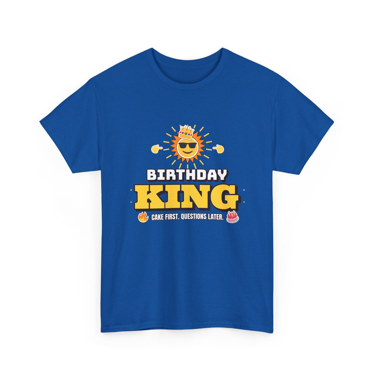 Birthday King Cake First Questions Later Funny Birthday shirt – Gildan tee by Happywear