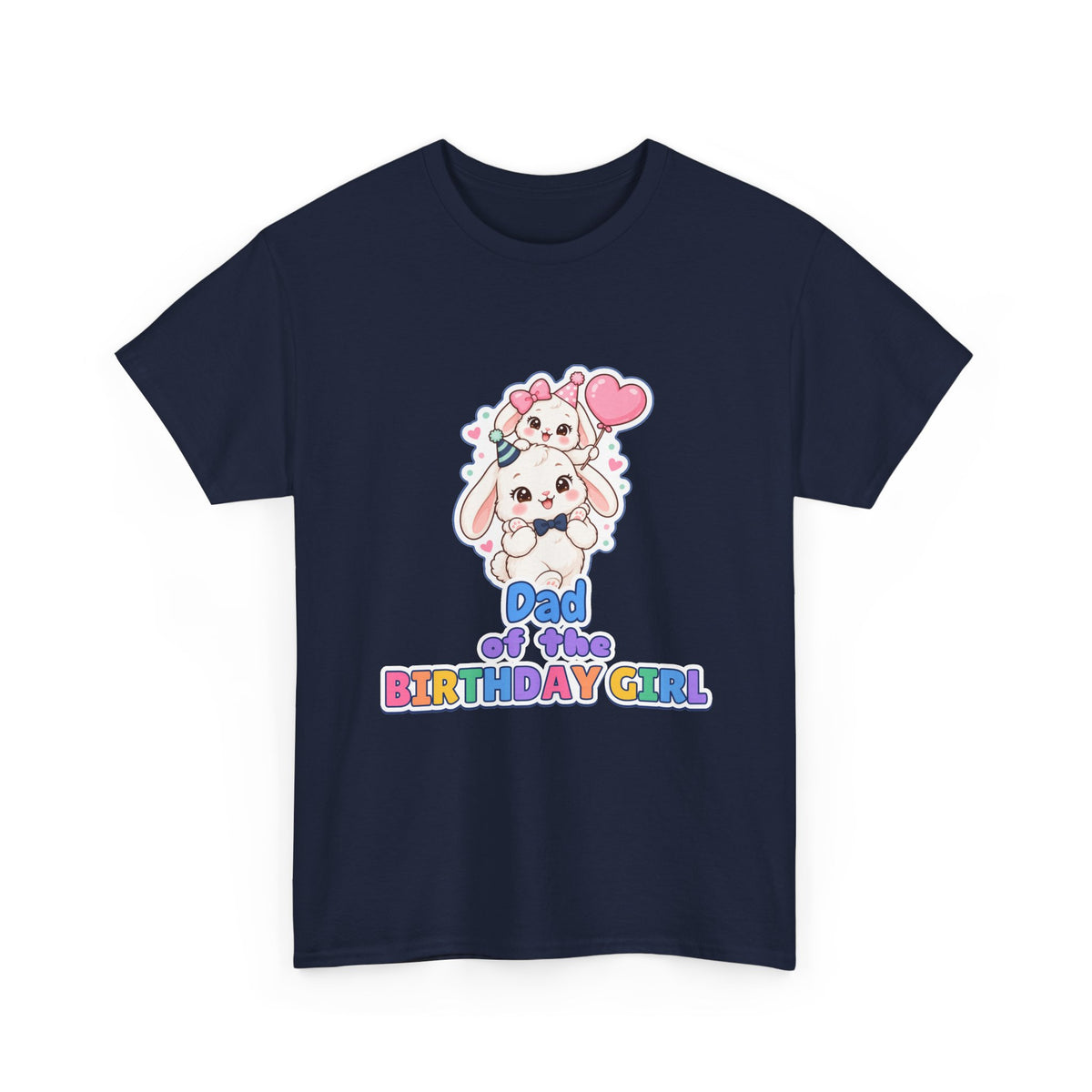 Dad of the Birthday Girl Bunny birthday shirt – Gildan tee by Happywear