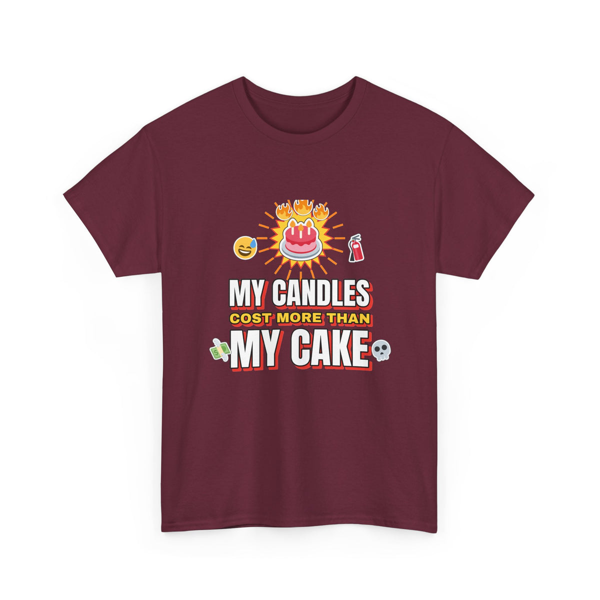My Candles Cost More Than My Cake Funny Birthday shirt – Gildan tee by Happywear