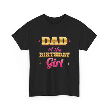 Dad of the Birthday Girl Gold & Pink Tee