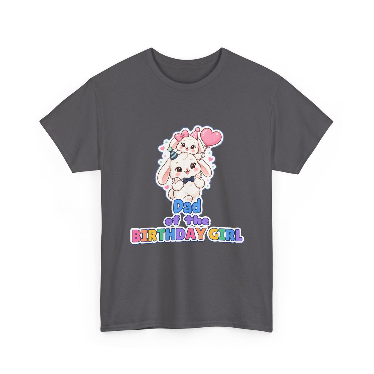Dad of the Birthday Girl Bunny birthday shirt – Gildan tee by Happywear