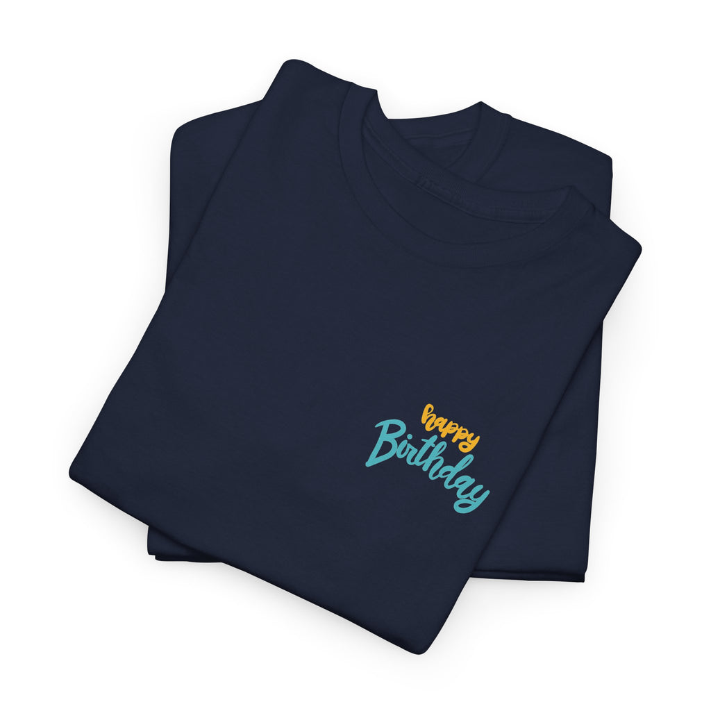 Happy Birthday To You Confetti Tee – Front & Back