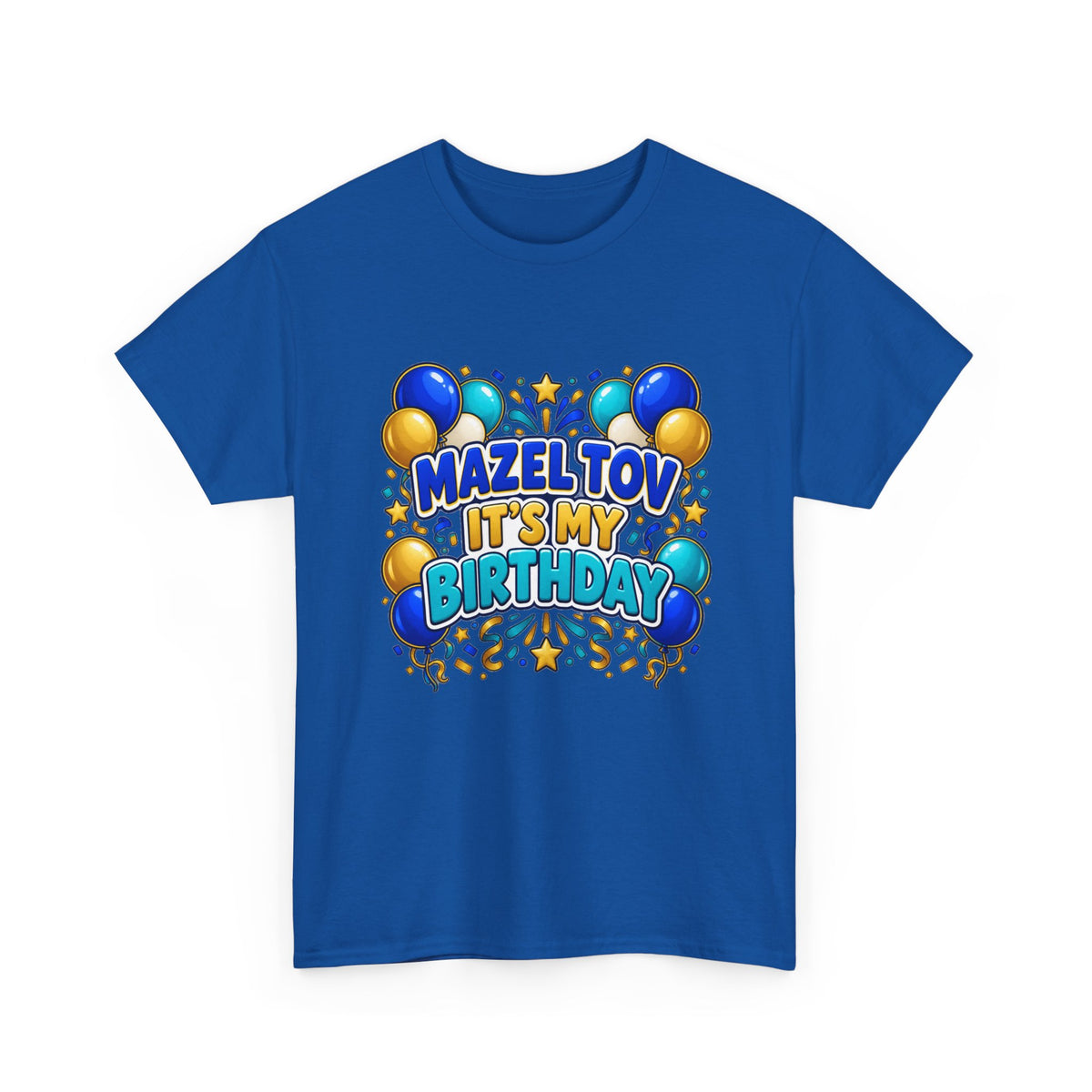 Mazel Tov It's My Birthday Tee