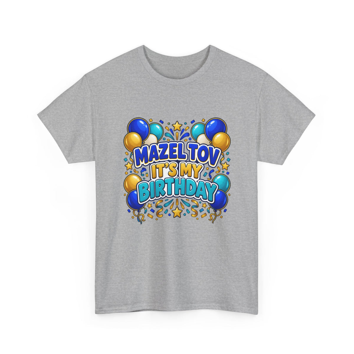 Mazel Tov It's My Birthday Tee