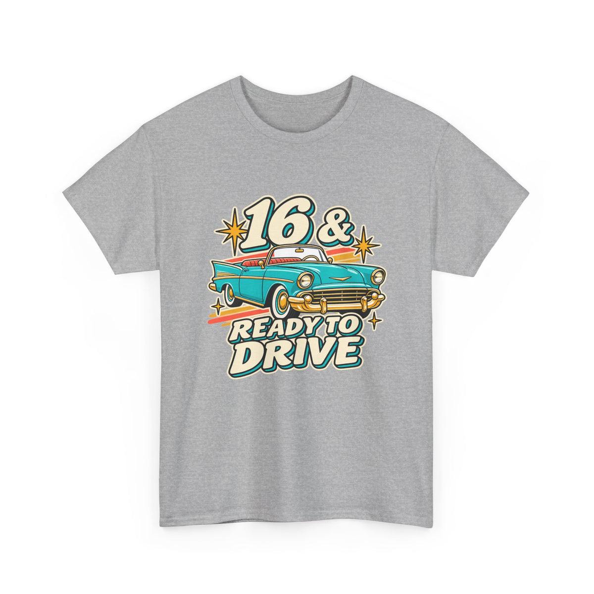 16 & Ready to Drive 16th Birthday Tee